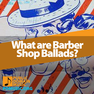 what-are-barber-shop-ballads