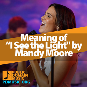 i-see-the-light-by-mandy-moore-meaning