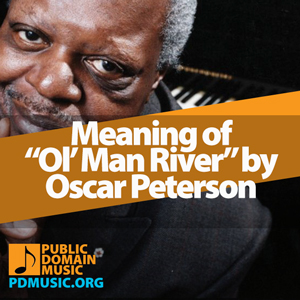 ol-man-river-by-oscar-peterson-meaning