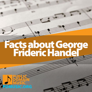 facts-about-george-frideric-handel