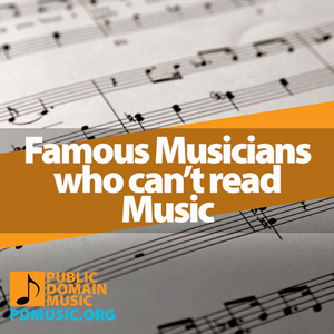 famous-musicians-who-cannot-read-music